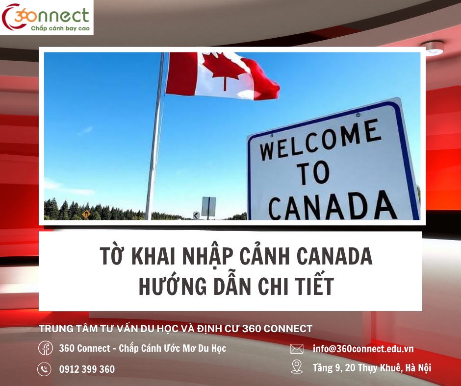 HƯỚNG DẪN ĐIỀN CHI TIẾT TỜ KHAI NHẬP CẢNH CANADA