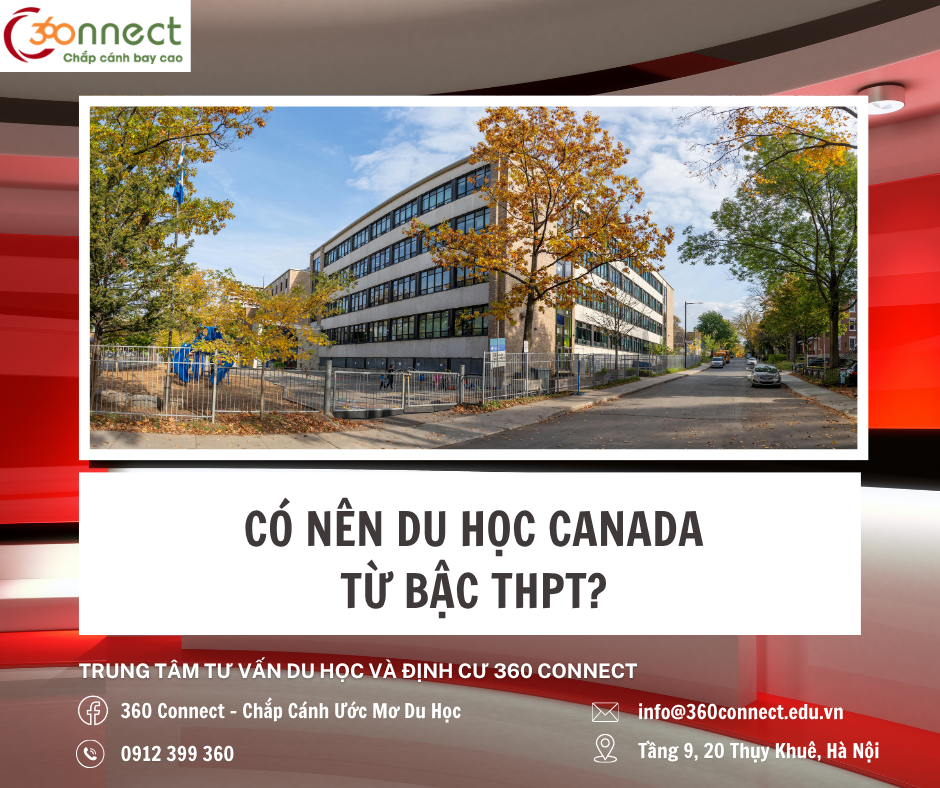VÌ SAO NHIỀU GIA ĐÌNH CHO CON DU HỌC CANADA TỪ THPT?