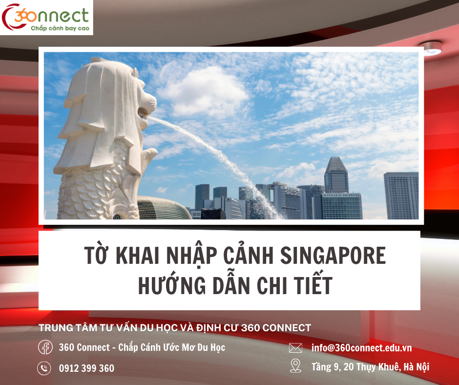 Nhập cảnh Singapore – hướng dẫn khai báo chi tiết