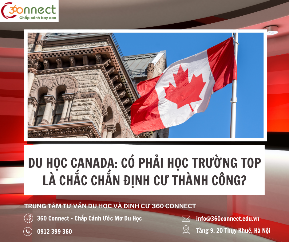 Du Học Canada: Trường TOP Là Dễ Định Cư?